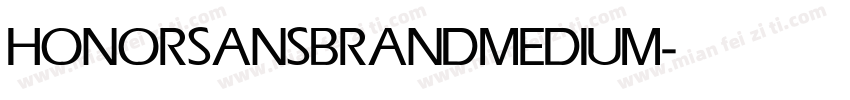 HONORSANSBRAND MEDIUM字体转换